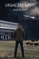 Legacies Lost and Found B0GW6VDVVD Book Cover