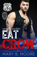 Eat Crow B08XLC6D9F Book Cover