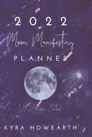 2022 Moon Manifesting Planner 1006335013 Book Cover