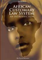 African Customary Law: An Introduction 9966031340 Book Cover