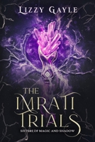 Trial of Magic and Thieves 1648985130 Book Cover