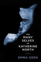 The Many Selves of Katherine North 163286021X Book Cover