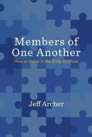 Members of One Another: How to Thrive in the Body of Christ 1941422365 Book Cover