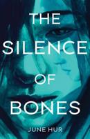 The Silence of Bones 1250763673 Book Cover