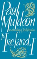 To Ireland, I (Clarendon Lectures in English Literature) 0198184743 Book Cover