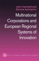 Multinational Corporations and European Regional Systems of Innovation 041550127X Book Cover