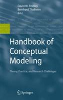 Handbook of Conceptual Modeling: Theory, Practice, and Research Challenges 3642158641 Book Cover