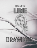 Beautiful Line Drawings: Collection of Line Drawings on every other page, 50 Pictures in total. B091F3YPLD Book Cover