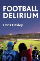 Football Delirium 1780491824 Book Cover