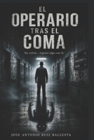 El Operario Poseído tras el Coma (Spanish Edition) B0H4RYMPMR Book Cover