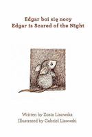 Edgar is Scared of the Night 1456410865 Book Cover