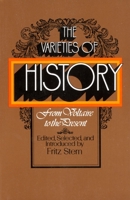 The Varieties of History: From Voltaire to the Present 039471962X Book Cover