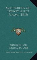 Meditations on Twenty Select Psalms 1021521787 Book Cover