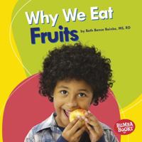 Why We Eat Fruits 154152683X Book Cover