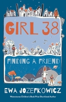 Girl 38: Finding a Friend 1786698978 Book Cover