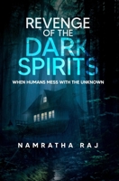 Revenge of the Dark Spirits 8197412448 Book Cover