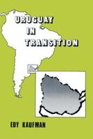 Uruguay in Transition 0878552421 Book Cover