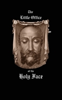Little Office of the Holy Face 1966961022 Book Cover