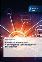 Industrial Internet and Convergence Technologies of the Internet 6209117813 Book Cover