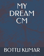 My Dream CM B08VX16YJ8 Book Cover