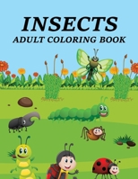 Insects Adult Coloring Book B0CPZM2YWV Book Cover
