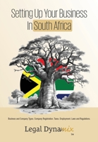 Setting Up Your Business in South Africa 0796146276 Book Cover