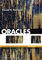 Oracles: How Prediction Markets Turn Employees into Visionaries 1422183173 Book Cover
