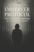 The Observer Protocol B0FJWTQWDP Book Cover
