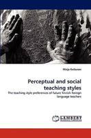 Perceptual and social teaching styles 3838355806 Book Cover