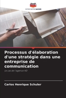 Processus d'élaboration d'une stratégie dans une entreprise de communication: Le cas de l'agence HD 6205883279 Book Cover