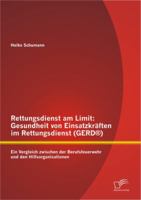 Rettungsdienst Am Limit: Gesundheit Von Einsatzkr Ften Im Rettungsdienst (Gerd ) 384288320X Book Cover