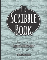 Scribble Book Part 2: Creative Doodle Exercises B08VCL52VM Book Cover