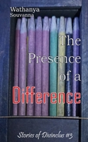 The Presence of a Difference B084NJGZKJ Book Cover