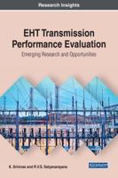 EHT Transmission Performance Evaluation: Emerging Research and Opportunities (Advances in Computer and Electrical Engineering 1522549412 Book Cover