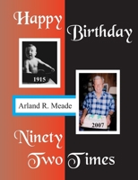 Happy Birthday Ninety Two Times 0615205011 Book Cover