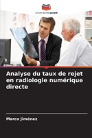Analyse du taux de rejet en radiologie numérique directe 6206344215 Book Cover