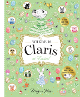 Where Is Claris at Easter!: Claris: A Look-And-Find Story! 1761215248 Book Cover