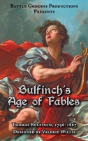 Bulfinch's Age of Fables (Bgp Remakes Collection) B0DQVNNQCN Book Cover