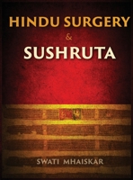 Hindu Surgery & Sushruta B0CFTZNV19 Book Cover