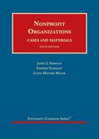 Nonprofit Organizations, Cases and Materials (University Casebook Series) 1647081076 Book Cover
