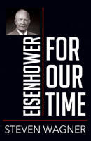 Eisenhower for Our Time 1501774298 Book Cover