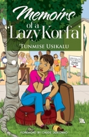 Memoirs of a 'Lazy Korfa' 1905669305 Book Cover