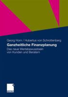 Ganzheitliche Finanzplanung: Das Neue Wertebewusstsein Von Kunden Und Beratern 3834926949 Book Cover