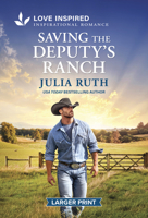 Saving the Deputy's Ranch: An Uplifting Inspirational Romance 1335139869 Book Cover