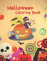 Halloween Coloring Book: Best Halloween Gift For Kids.8.5 by 11 inch pages B08HG7TQ67 Book Cover