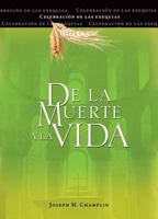 de la Muerte a la Vida, Segunda Edici�n: Celebraci�n de Las Exequias 0764828029 Book Cover