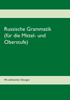 Russische Grammatik: (für die Mittel- und Oberstufe) (German Edition) 3751996192 Book Cover