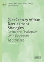 21st Century African Development Strategies: Facing the Challenges With Innovative Approaches 3031930789 Book Cover
