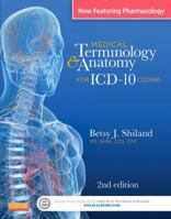 Medical Terminology and Anatomy for ICD-10 Coding 1455707740 Book Cover