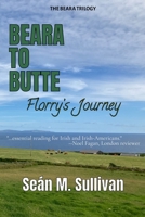 BEARA TO BUTTE: Florry's Journey B0FVDXKQ4X Book Cover